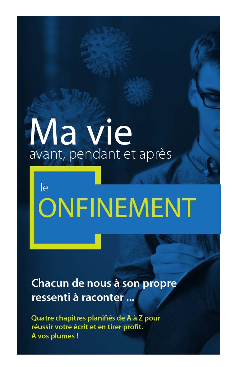 Ma vie avant, pendant et après le Confinement